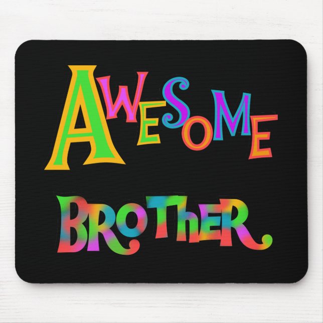Awesome Brother T-shirts and Gifts Mouse Mat (Front)