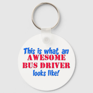 Awesome Bus Driver Key Ring