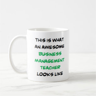 awesome business management teacher coffee mug