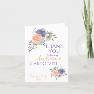 Awesome Caregiver Appreciation Floral   Thank You Card