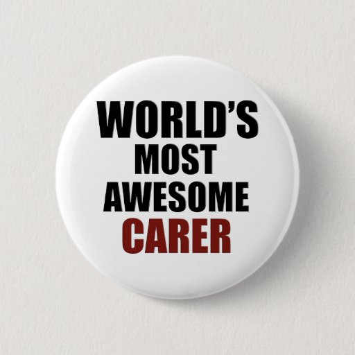 Image of Awesome CARER designs 6 Cm Round Badge
