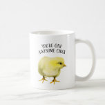 Awesome Chick | Funny Pun Baby Chicken Bird Coffee Mug<br><div class="desc">This is a watercolor painting of a fluffy chick. It says "You're One Awesome Chick" above the bird. Perfect gift for any pun loving women in your life.</div>