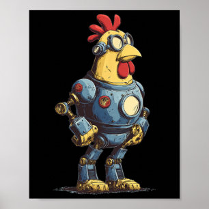 Awesome Chicken Robot For Future Animals Lovers Poster
