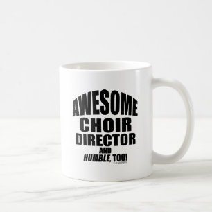 Awesome Choir Director Coffee Mug