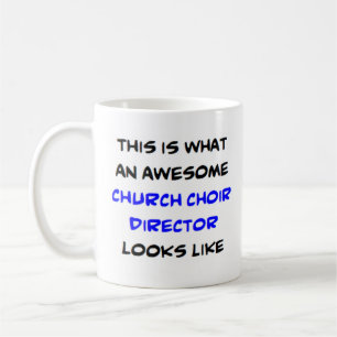 awesome church choir director coffee mug