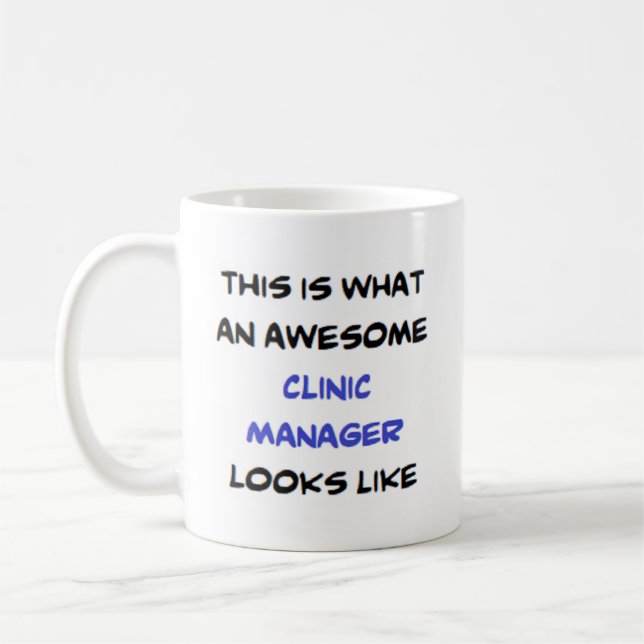 awesome clinic manager coffee mug (Left)