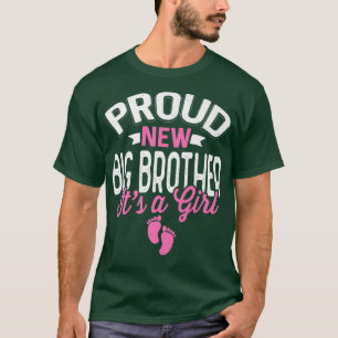 Awesome Cool Proud New Big Brother It's A Girl Gen T-Shirt