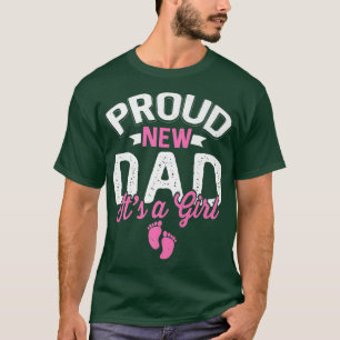 Awesome Cool Proud New Dad It's A Girl Gender Reve T-Shirt