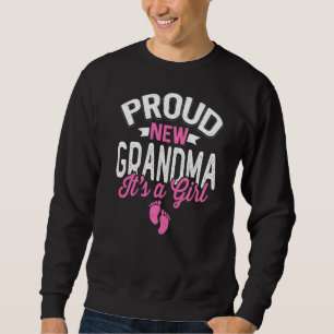 Awesome Cool Proud New Grandma It's A Girl Gender Sweatshirt