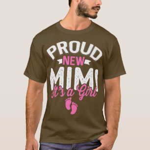 Awesome Cool Proud New Mimi It's A Girl Gender Rev T-Shirt