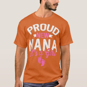 Awesome Cool Proud New Nana It's A Girl Gender Rev T-Shirt