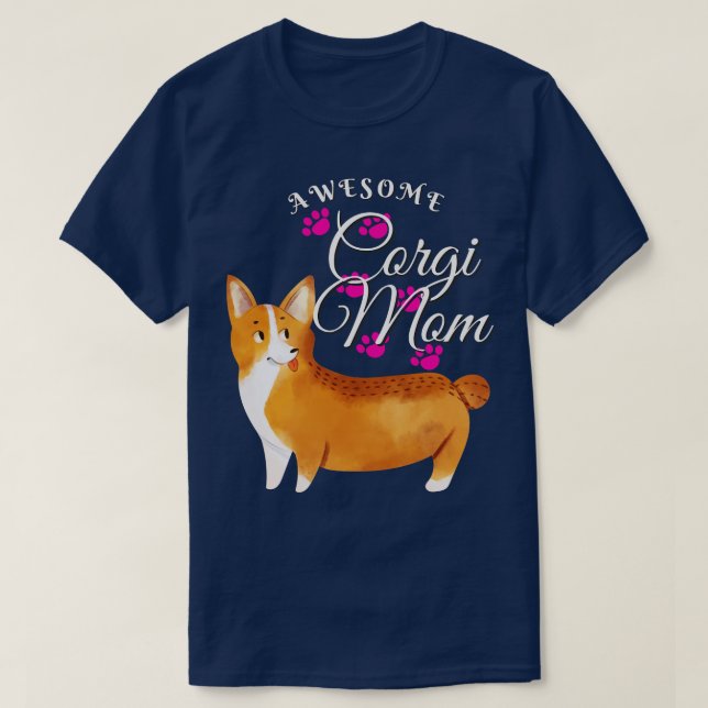Awesome Corgi Mum Dog Lover T-Shirt (Design Front)