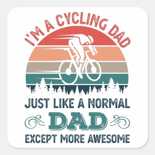 Awesome Cycling Dad Funny Bicycle Gift Square Sticker (Front)