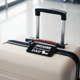 Awesome Dachshund Dad Father's Day Luggage Bag Tag