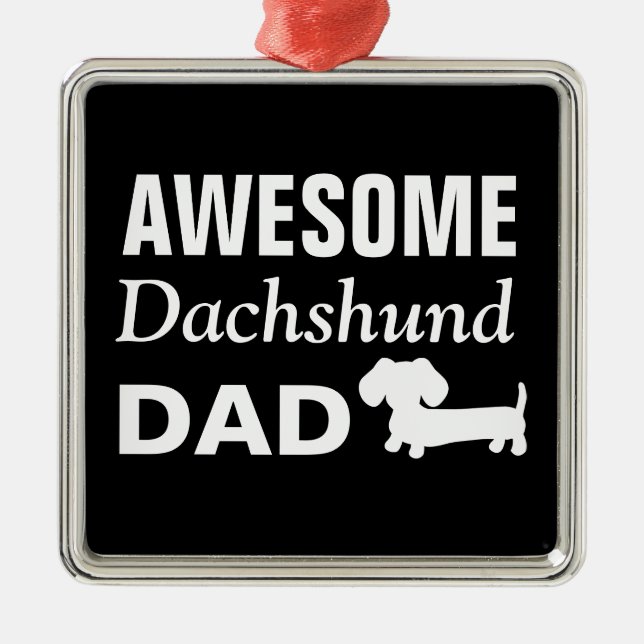 Awesome Dachshund Dad Rear View Mirror Charm Metal Tree Decoration (Front)