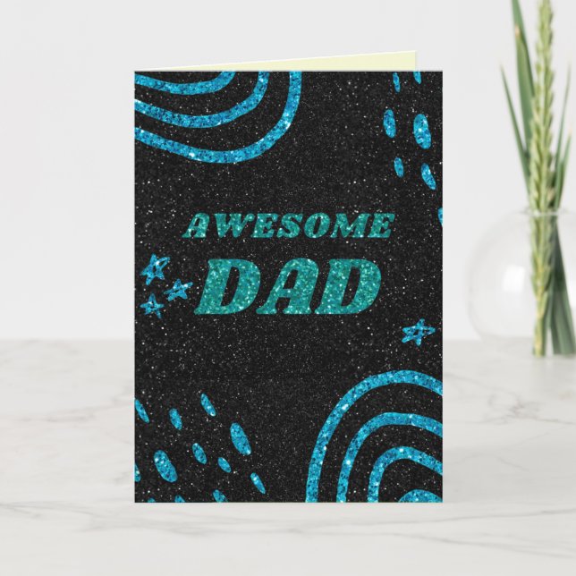 Awesome Dad Father's Day Glitter Card (Front)