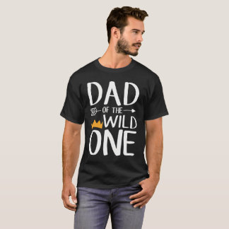 Awesome Dad Of The Wild One Thing T-Shirt