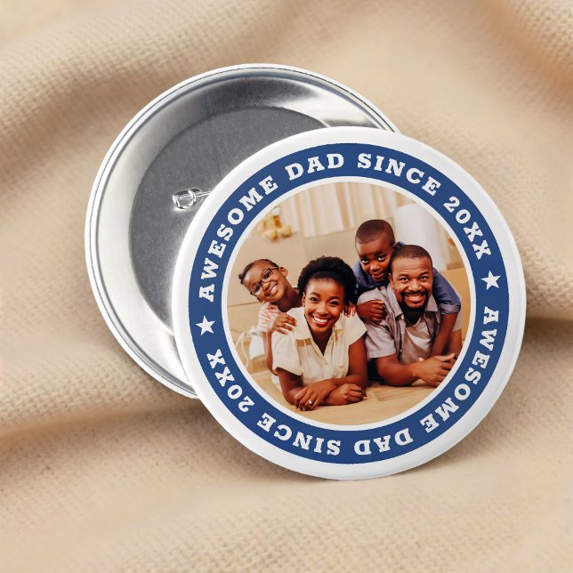 Awesome Dad Since 20XX Modern Simple Photo 7.5 Cm Round Badge (Creator Uploaded)