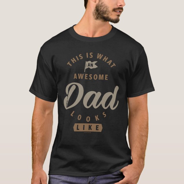 Awesome Dad T-Shirt (Front)