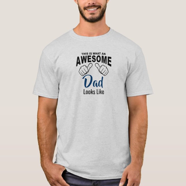 Awesome Dad T-Shirt (Front)