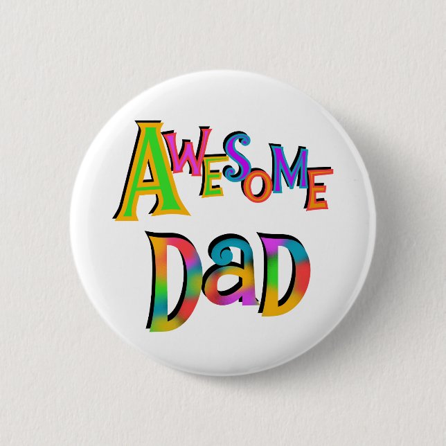 Awesome Dad T-shirts and Gifts 6 Cm Round Badge (Front)