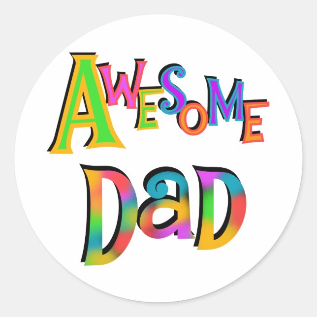 Awesome Dad T-shirts and Gifts Classic Round Sticker (Front)