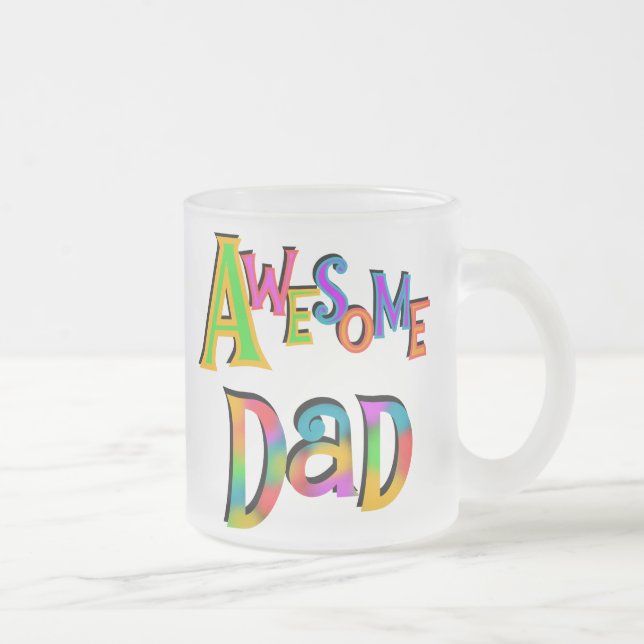 Awesome Dad T-shirts and Gifts Frosted Glass Coffee Mug (Right)