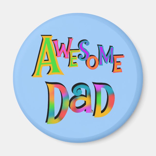 Awesome Dad T-shirts and Gifts Magnet (Front)