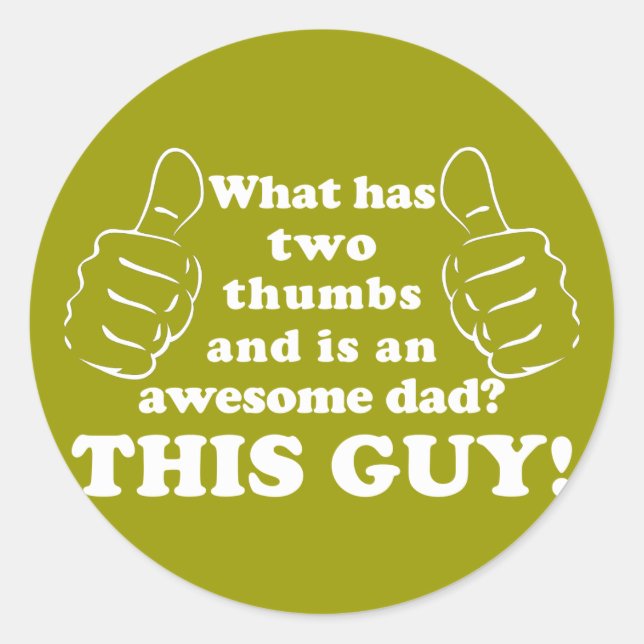 Awesome dad with thumbs classic round sticker (Front)