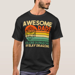 Awesome Dads Explore Dungeons Dm Rpg Dice Dragon T-Shirt
