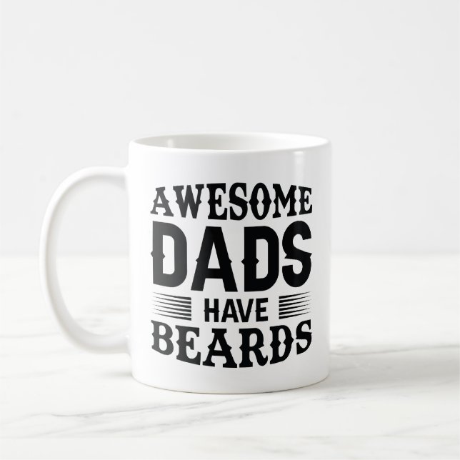 Awesome Dads Have Beards Coffee Mug (Left)