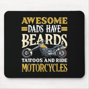 Awesome Dads Have Beards Tattoos And Motorcycles M Mouse Mat