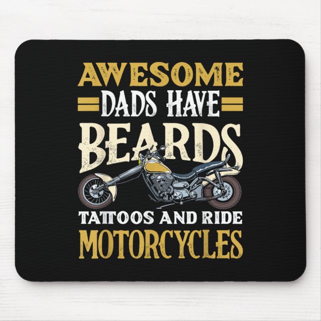 Awesome Dads Have Beards Tattoos And Motorcycles M Mouse Mat (Front)