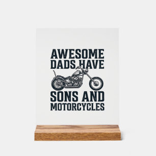 Awesome Dads Have Sons and Motorcycles Design_1 Acrylic Sign