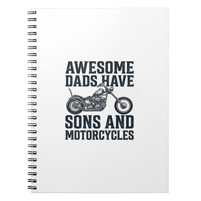 Awesome Dads Have Sons and Motorcycles Design_1 Notebook (Front)