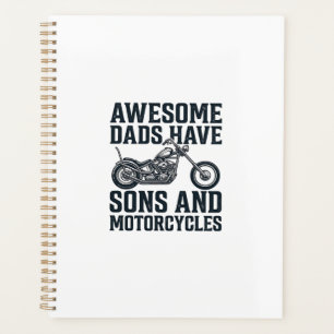 Awesome Dads Have Sons and Motorcycles Design_1 Planner