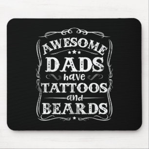 Awesome Dads Have Tattoos And Beards Funny Fathers Mouse Mat