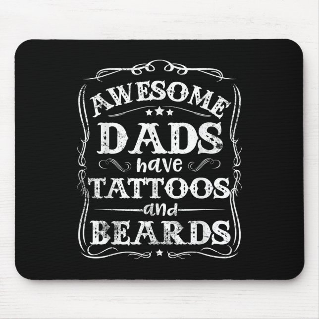 Awesome Dads Have Tattoos And Beards Funny Fathers Mouse Mat (Front)