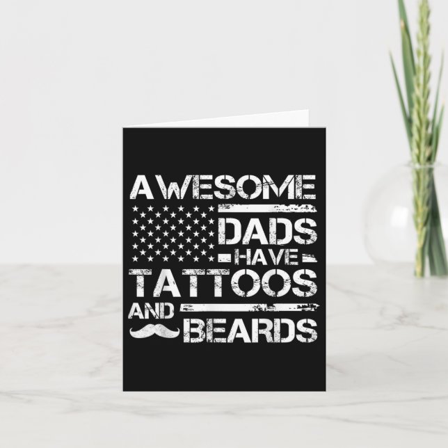Awesome Dads Have Tattoos And Beards Gift For Home Card (Front)