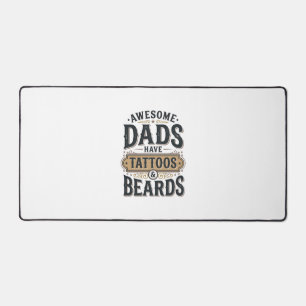 Awesome Dads Have Tattoos and Beards Vintage Shirt Desk Mat