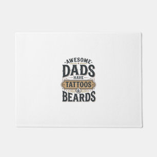 Awesome Dads Have Tattoos and Beards Vintage Shirt Doormat
