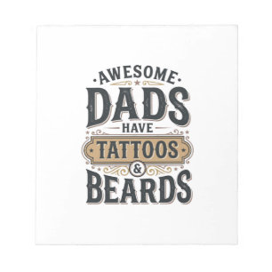 Awesome Dads Have Tattoos and Beards Vintage Shirt Notepad