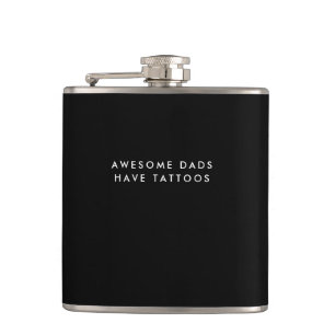 Awesome Dads Have Tattoos Black Flask