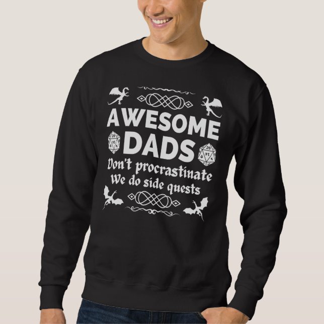 Awesome Dads  Tabletop Rpg Gamer 1 Sweatshirt (Front)