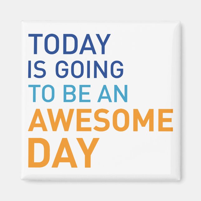 Awesome Day Magnet (Front)