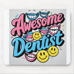 Awesome dentist thank you, smile gift mouse mat