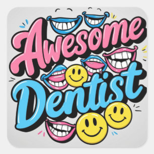 Awesome dentist thank you, smile gift square sticker