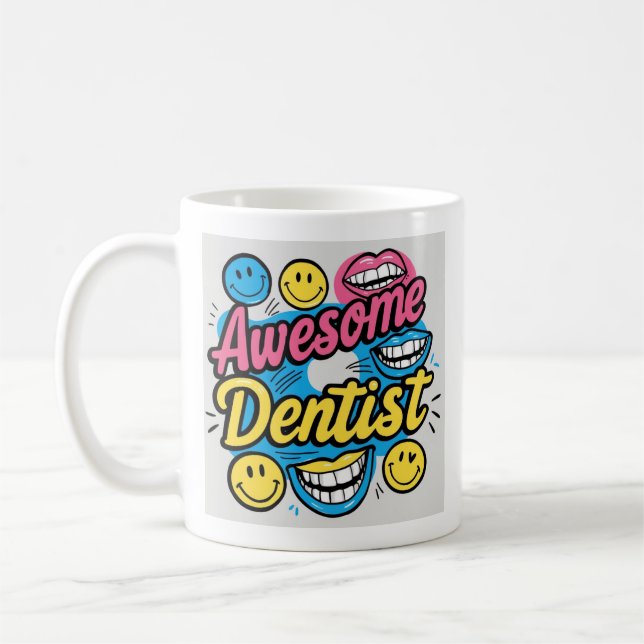 Awesome dentist thanks coffee mug (Left)
