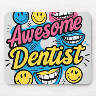 Awesome dentist thanks mouse mat