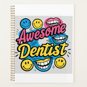 Awesome dentist thanks planner